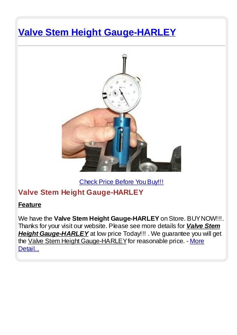 Valve stem height gauge harley