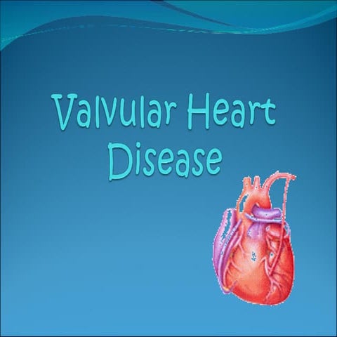 Valvular Heart Disease