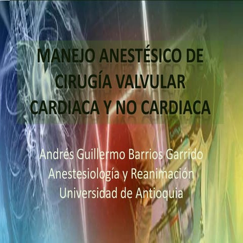 Anestesia en valvulopatías