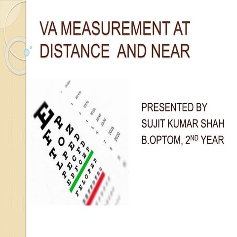 VA MEASUREMENT AT DISTANCE  AND NEAR.pptx