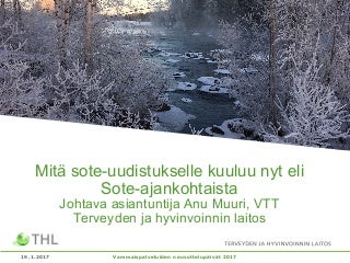Mitä sote-uudistukselle kuuluu nyt eli Sote-ajankohtaista