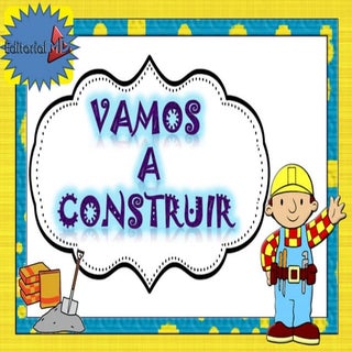 Vamos a construir para niños