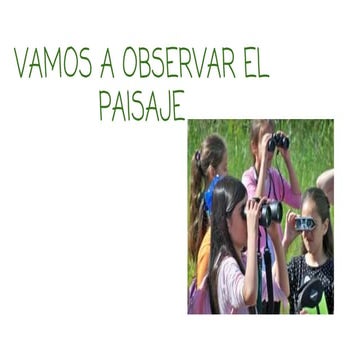 Vamos a observar el paisaje.pptx