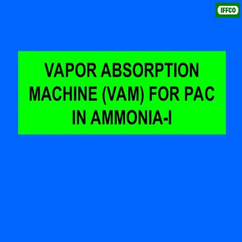 VAM Presentation vapor absorption machine.ppt