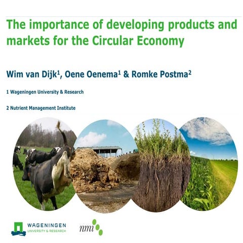 The importance of developing products and markets for the Circular Economy - ...