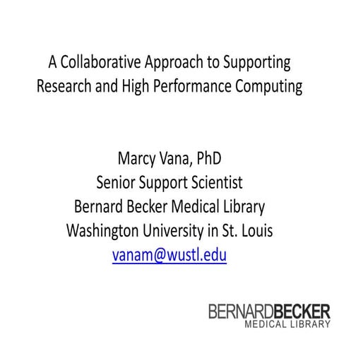 Collaborative Approach to Supporting Research & High Performance Computing