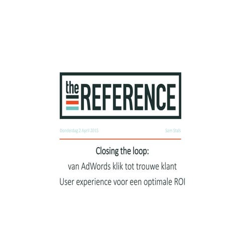 Van Adwords klik naar trouwe klant
