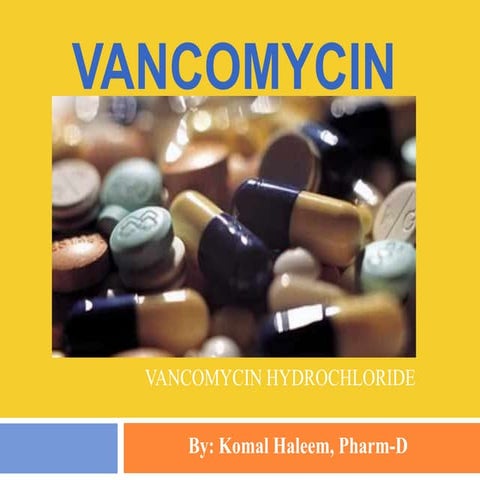 Drug profiles of Vancomycin, Prednisone and Salbutamol