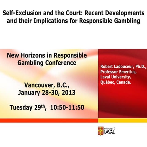 Dr. Robert Ladouceur - Self-Exclusion and the Court