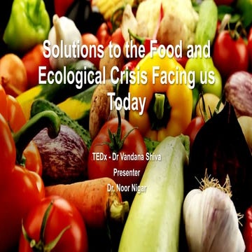 Solutions to the food and ecological crisis facing us today | PPTX
