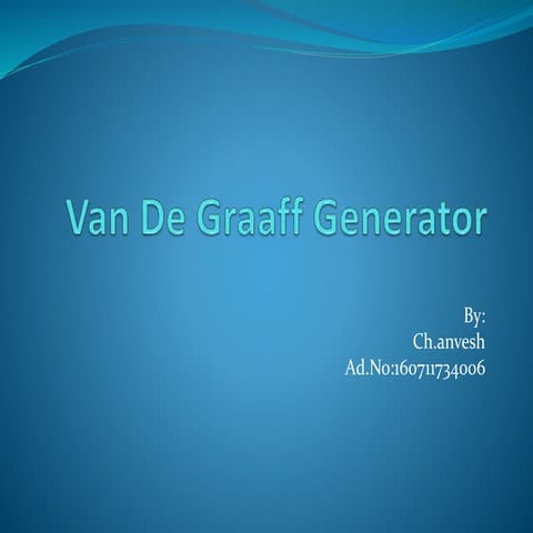 electrostatic Van de graaff generator