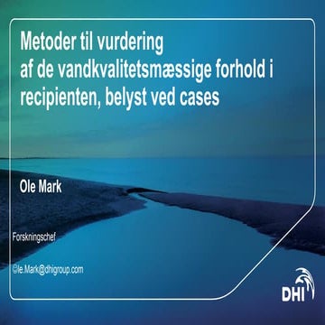 Vandkvalitetsmaessige forhold i recipienten