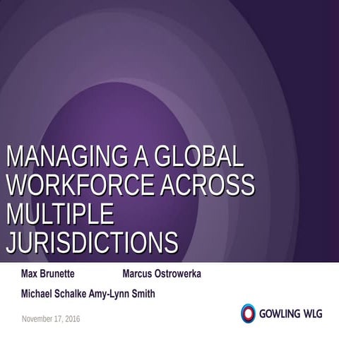Employment Law: Managing a Global Workforce Across Multiple Jurisdictions