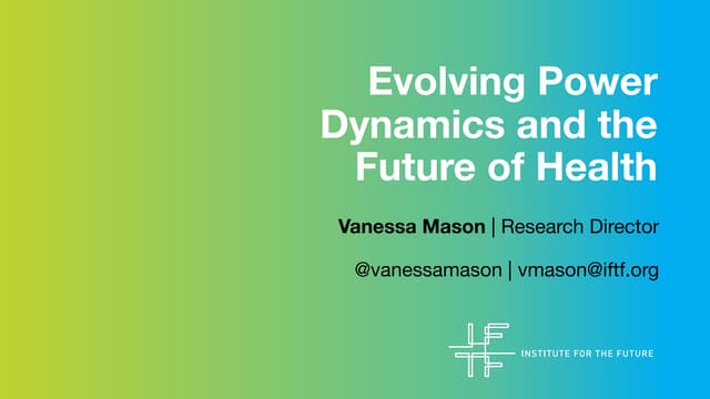 Vanessa Mason, Institute for the Future