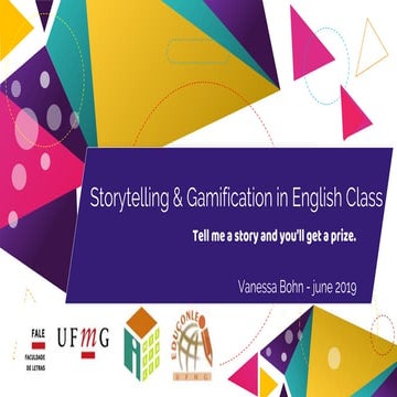 Storytelling & Gamification in English class - Tell me a story and you’ll get a prize