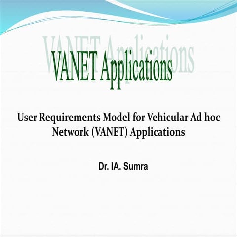 VANET Applications and User Requirement 