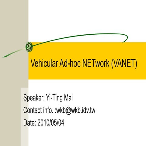 VANETS Vehicular Adhoc NETworkS
