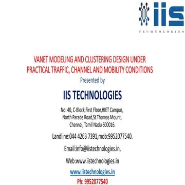 Vanet modeling and clustering design under practical traffic, channel and mob...