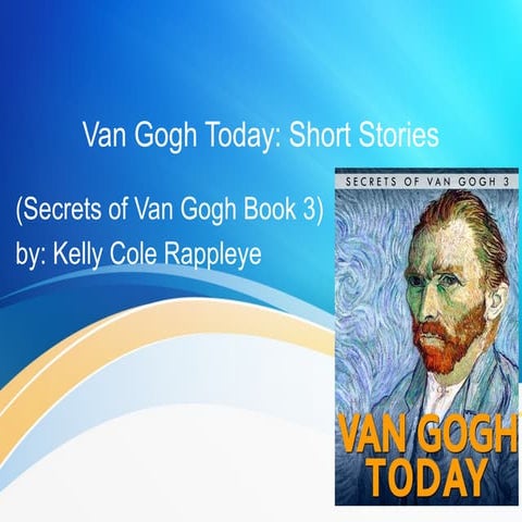 Van gogh today short stories