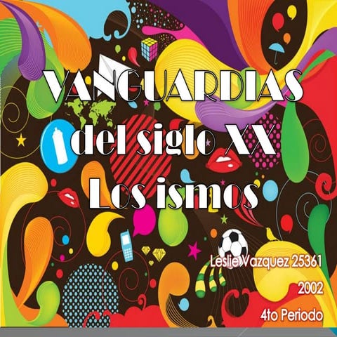 Vanguardias Siglo XX 4to Periodo