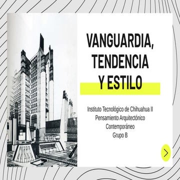 Vanguardia, tendencia y estilo