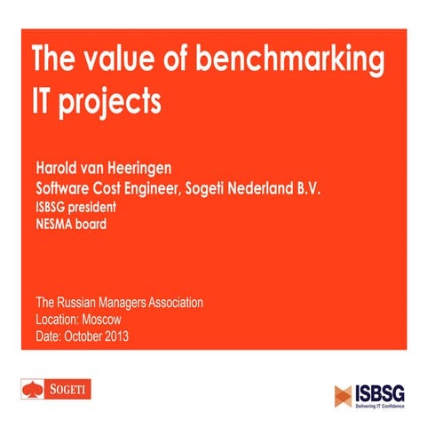 The value of benchmarking IT projects - H.S. van Heeringen