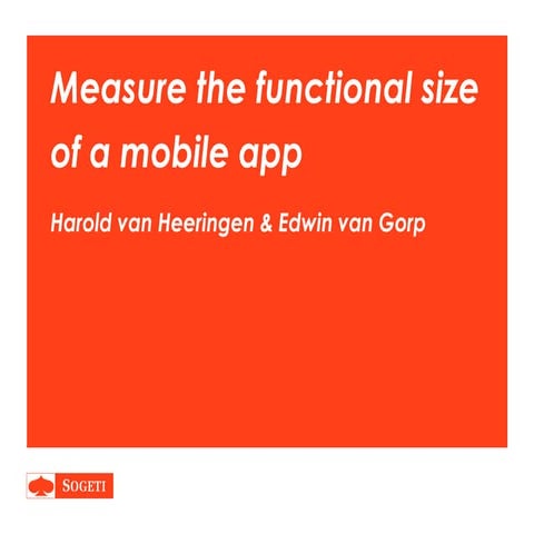 Measuring the functional size of mobile apps with COSMIC FP