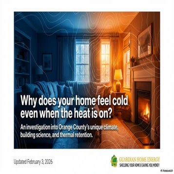 Why does your Orange County home feel cold even when the heat is on? | PDF