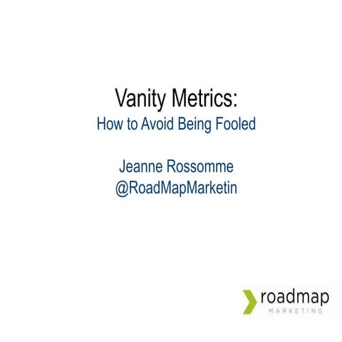 Vanity metrics   jeanne rossomme