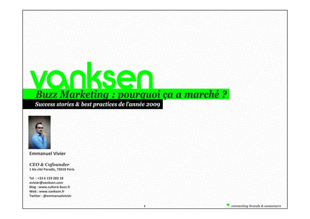 Agence Vanksen (Digital/viral/advertising) -Conference BuzzTheBrand 2009
