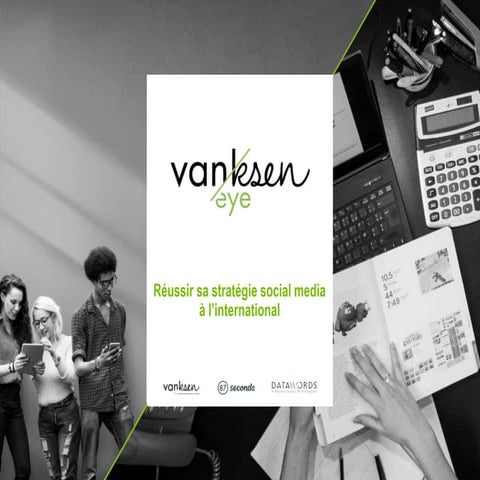 Développer sa stratégie Social Media à l'international
