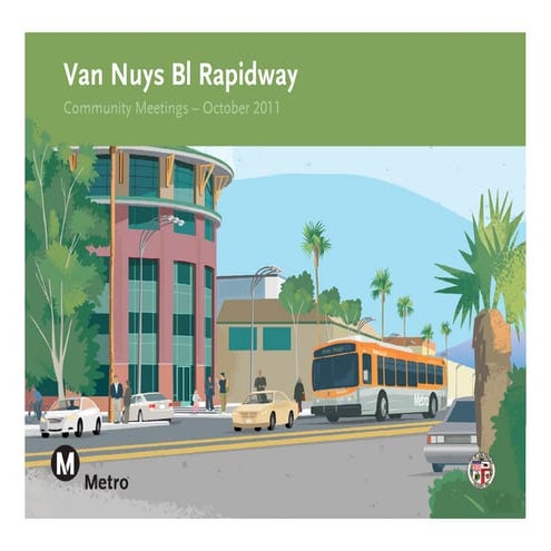 Van Nuys Corridor Rapidway (Oct 2011 PowerPoint)