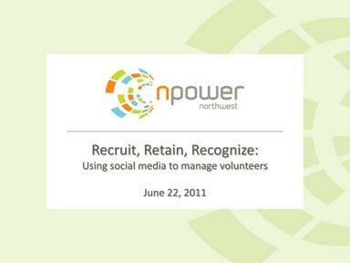 Recruit, Retain, Recognize: Using Social Media to Manage Volunteers