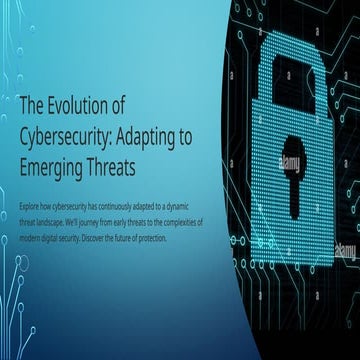 the evolution of cybersecuthe emerging  trenfs....