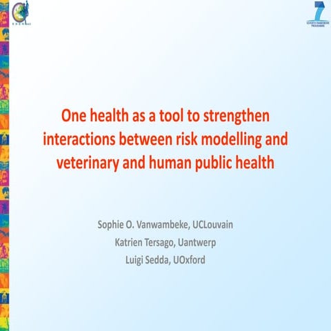 One Health As A Tool to Strengthen Interactions Between Risk Modelling And Ve...