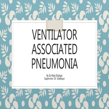 Ventilator associated pneumonia VAP | PPTX