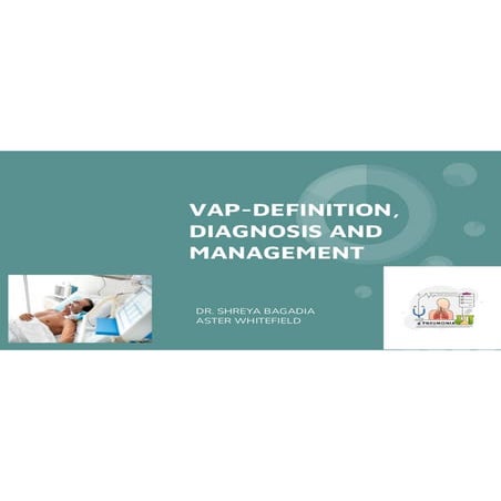 'VAP DEFINITION DIAGNOSIS & MANAGEMENT ' with you.pdf