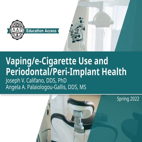 Vaping-and-Periodontal-Peri-Implant-Health_AW-Edits.pptx