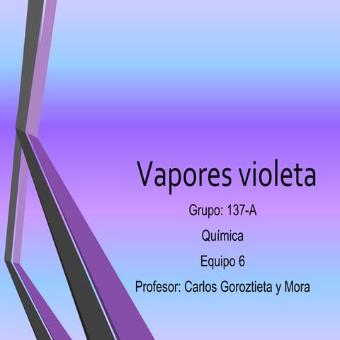 Vapores violeta