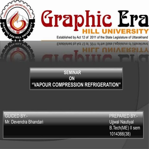 Seminar presentation on Vapour Compression Refrigeration