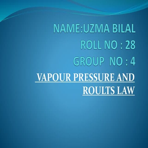Vapour pressure and roults law