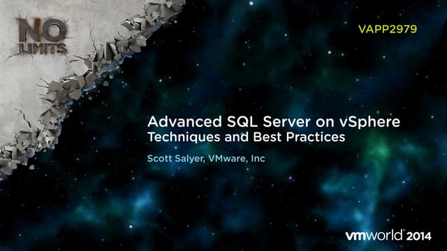 VMworld Europe 2014: Advanced SQL Server on vSphere Techniques and Best Pract...