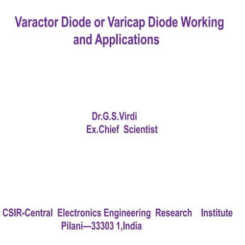 Principle, Construction, and Types of Varactor Diode – A Comprehensive Lectur...