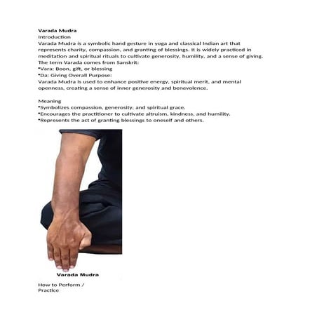 Varada Mudra-Symbolizes compassion, generosity, and spiritual grace.