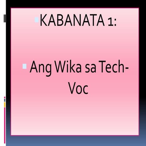 Varayti ng wika.updated  ShS (Techvoc) 1 week