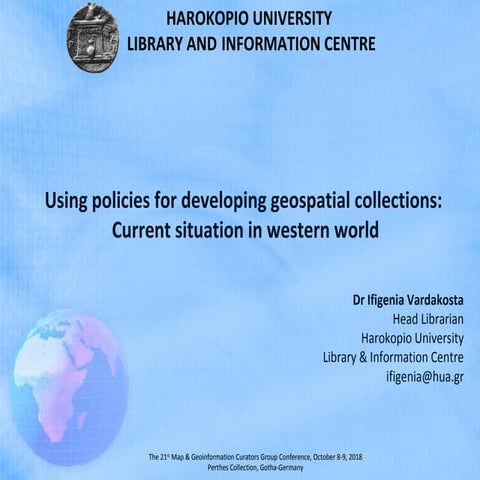 Using policies for developing geospatial collections:  Current situation in w...