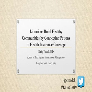 Librarians Build Healthy Communities by Connecting Patrons to Health Insurance Coverage