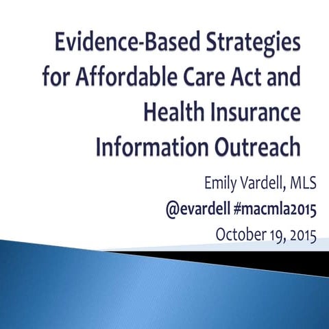 Evidence-Based Strategies for Affordable Care Act and Health Insurance Information Outreach