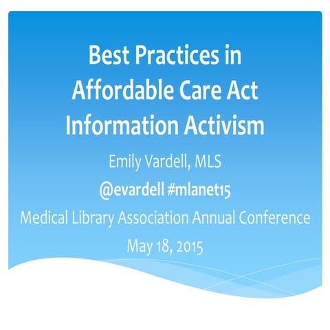 Best Practices in Affordable Care Act Information Activism