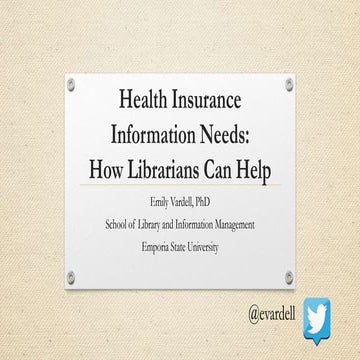 Health Insurance Information Needs: How Librarians Can Help